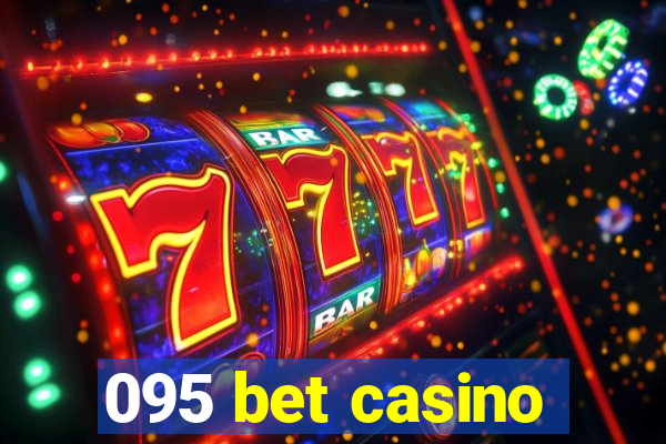 095 bet casino